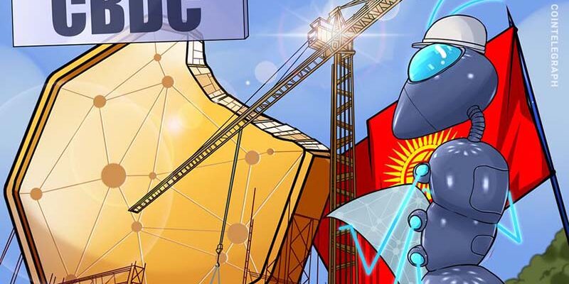 Digital Currency Landscape Expands: Kyrgyz Republic to Unveil CBDC by 2027